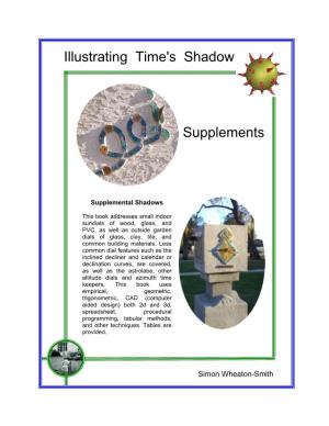Illustrating Time's Shadow Supplements