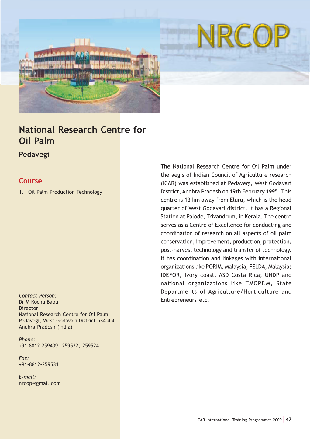 National Research Centre for Oil Palm