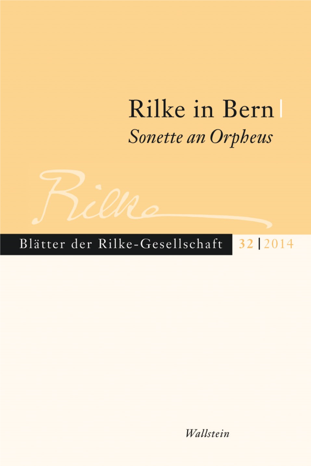 Rilke in Bern Sonette an Orpheus
