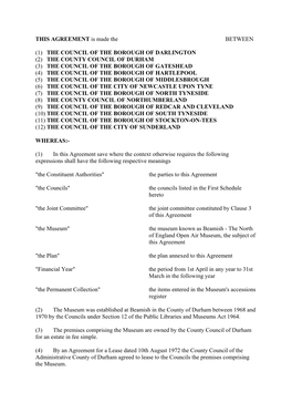 THIS AGREEMENT Is Made the BETWEEN (1) the COUNCIL of the BOROUGH of DARLINGTON (2) the COUNTY COUNCIL of DURHAM (3)