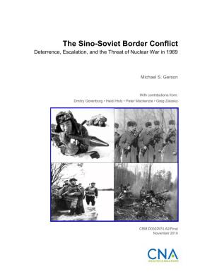 The Sino-Soviet Border Conflict: Deterrence, Escalation, and the Threat of Nuclear War in 1969