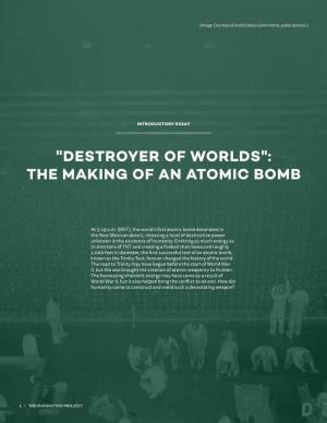 The Making of an Atomic Bomb