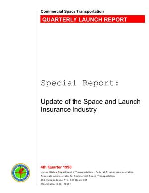 Update of the Space and Launch Insurance Industry