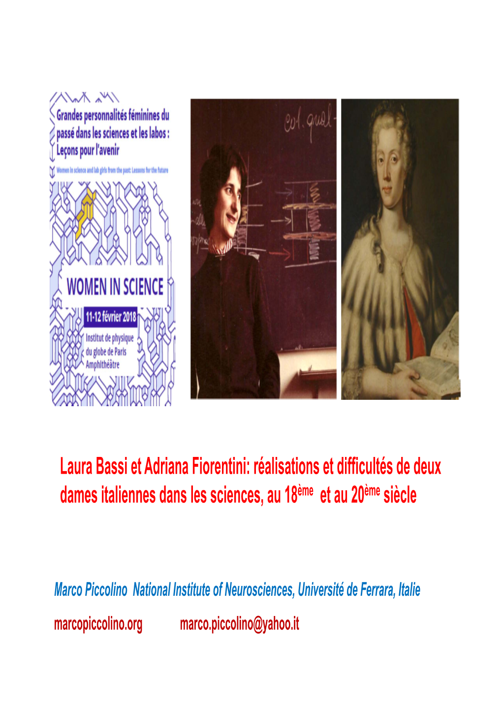 Laura Bassi Et Adriana Fiorentini: Réalisations Et Difficultés De Deux Dames Italiennes Dans Les Sciences, Au 18Ème Et Au 20Ème Siècle