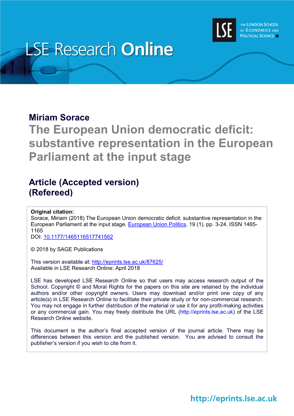 The European Union Democratic Deficit: Substantive Representation in the European Parliament at the Input Stage