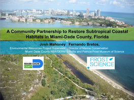A Community Partnership to Restore Subtropical Coastal Habitats In