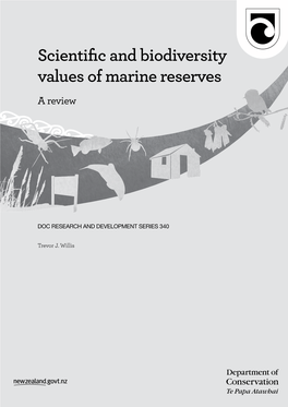 Scientific and Biodiversity Values of Marine Reserves a Review