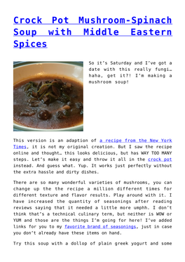 Crock Pot Mushroom-Spinach Soup with Middle Eastern Spices