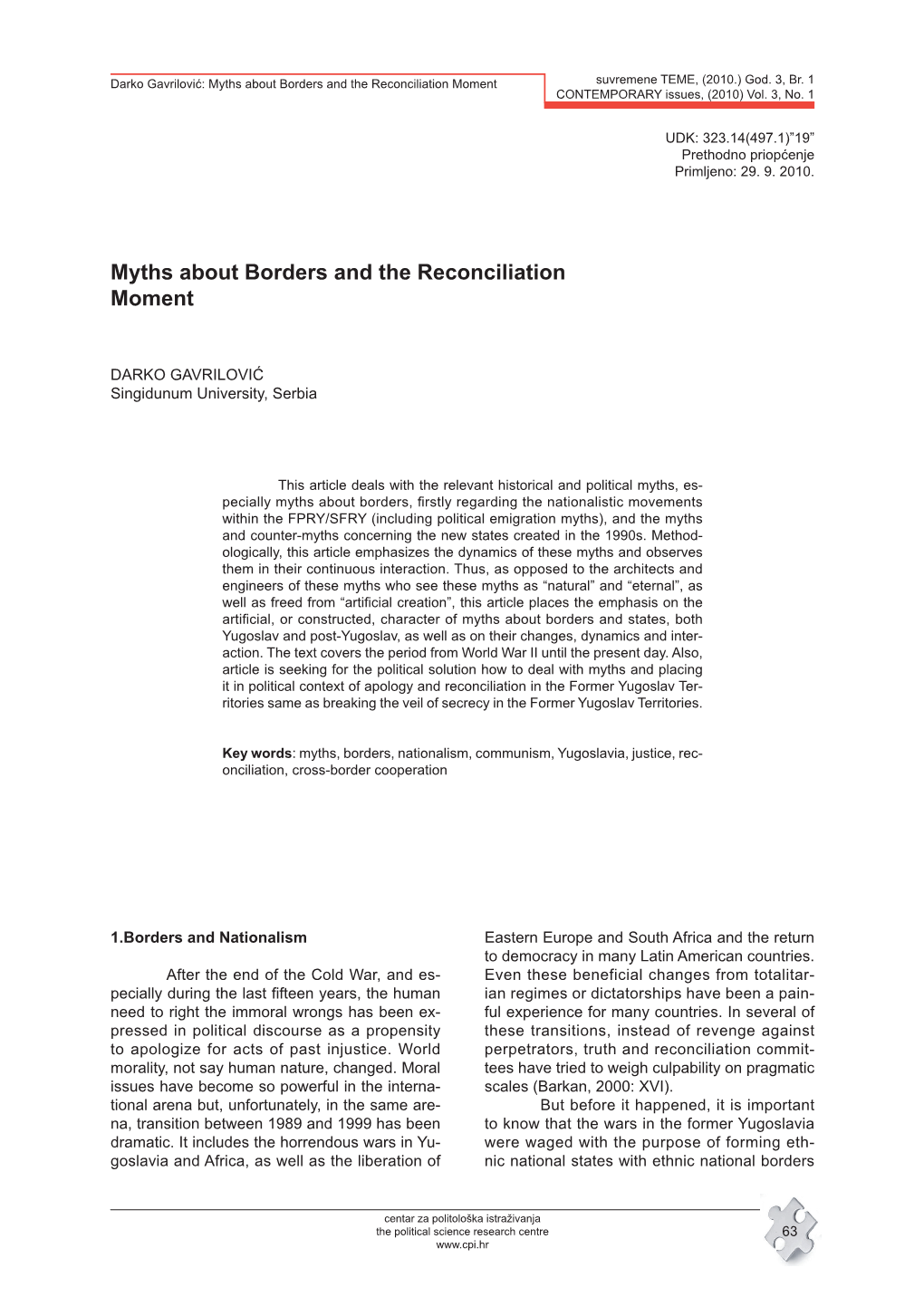 Myths About Borders and the Reconciliation Moment Suvremene TEME, (2010.) God