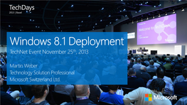 Windows 8.1 Deployment Technet Event November 25Th, 2013