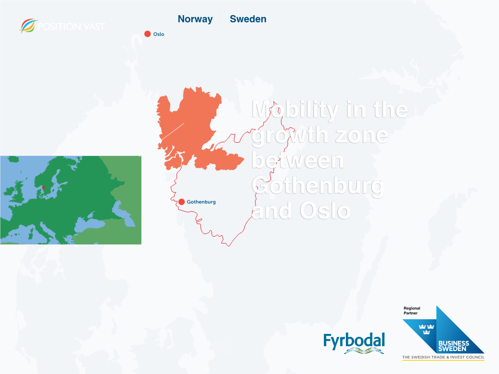 Mobility in the Growth Zone Between Gothenburg and Oslo