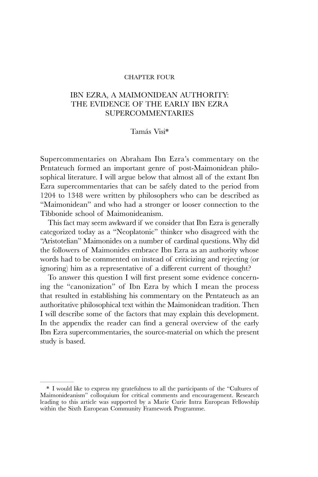 Ibn Ezra, a Maimonidean Authority: the Evidence of the Early Ibn Ezra Supercommentaries