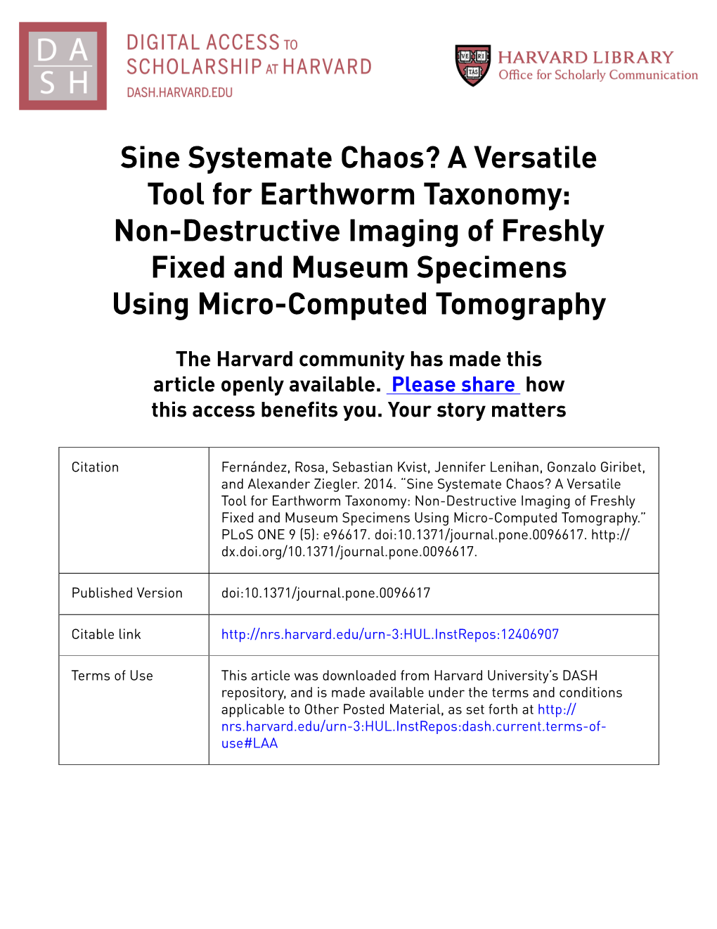 A Versatile Tool for Earthworm Taxonomy: Non-Destructive Imaging of Freshly Fixed and Museum Specimens Using Micro-Computed Tomography