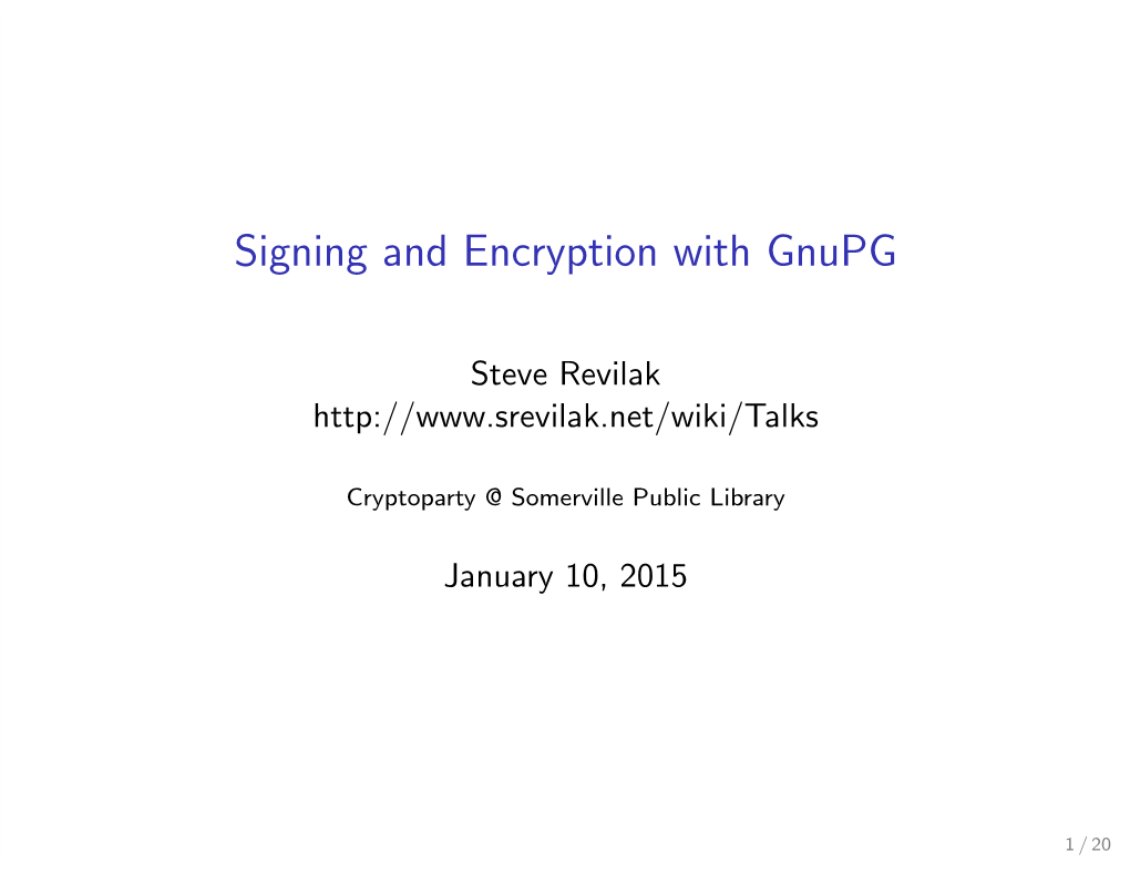 Signing and Encryption with Gnupg