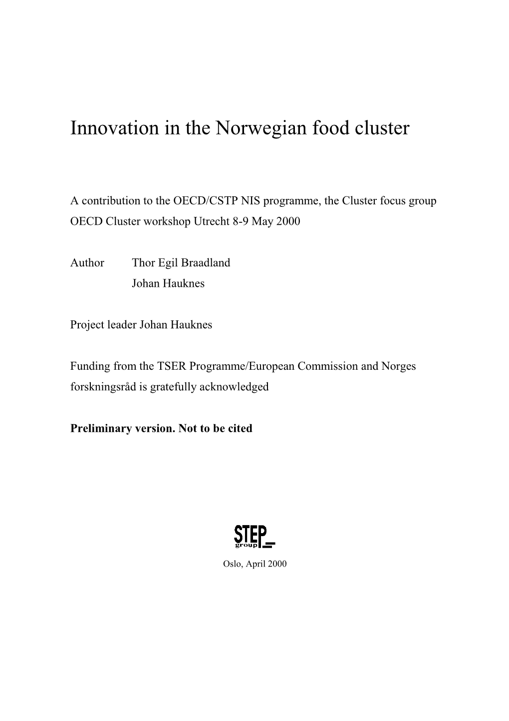 Innovation in the Norwegian Food Cluster