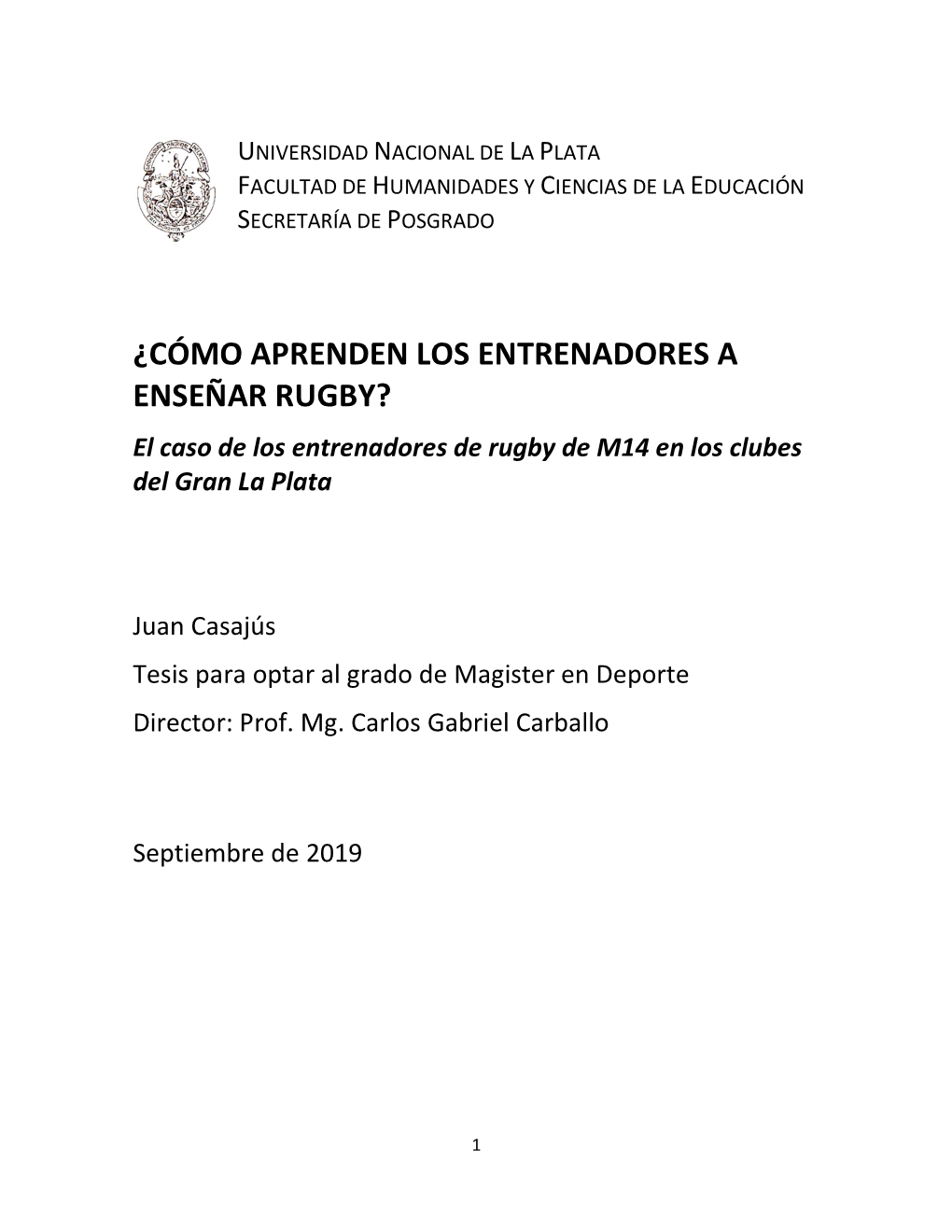 ¿CÓMO APRENDEN LOS ENTRENADORES a ENSEÑAR RUGBY? El Caso De Los Entrenadores De Rugby De M14 En Los Clubes Del Gran La Plata