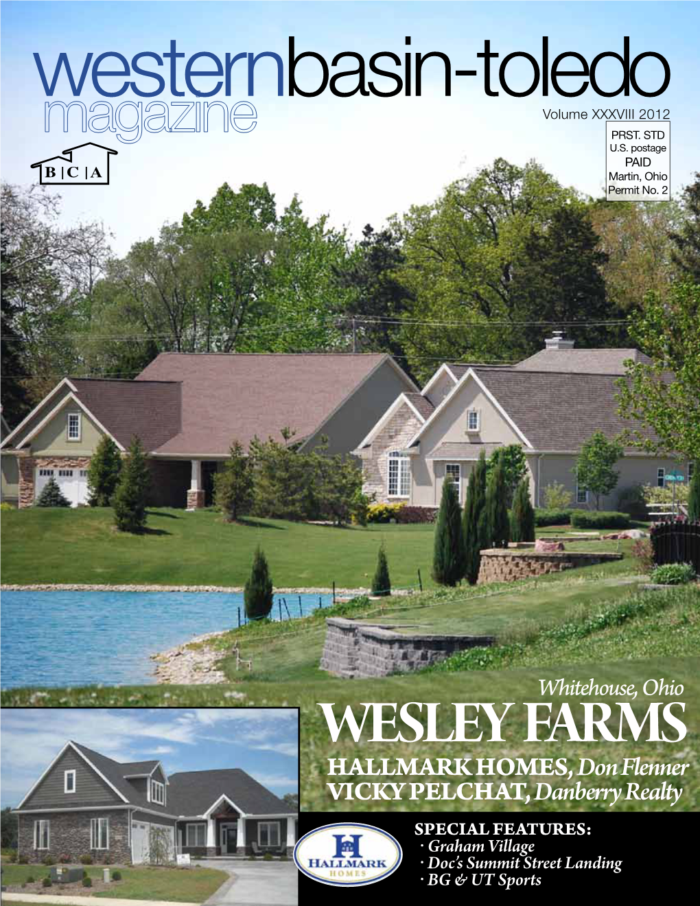 Wesley Farms Hallmark Homes, Don Flenner Vicky Pelchat, Danberry Realty Special Features