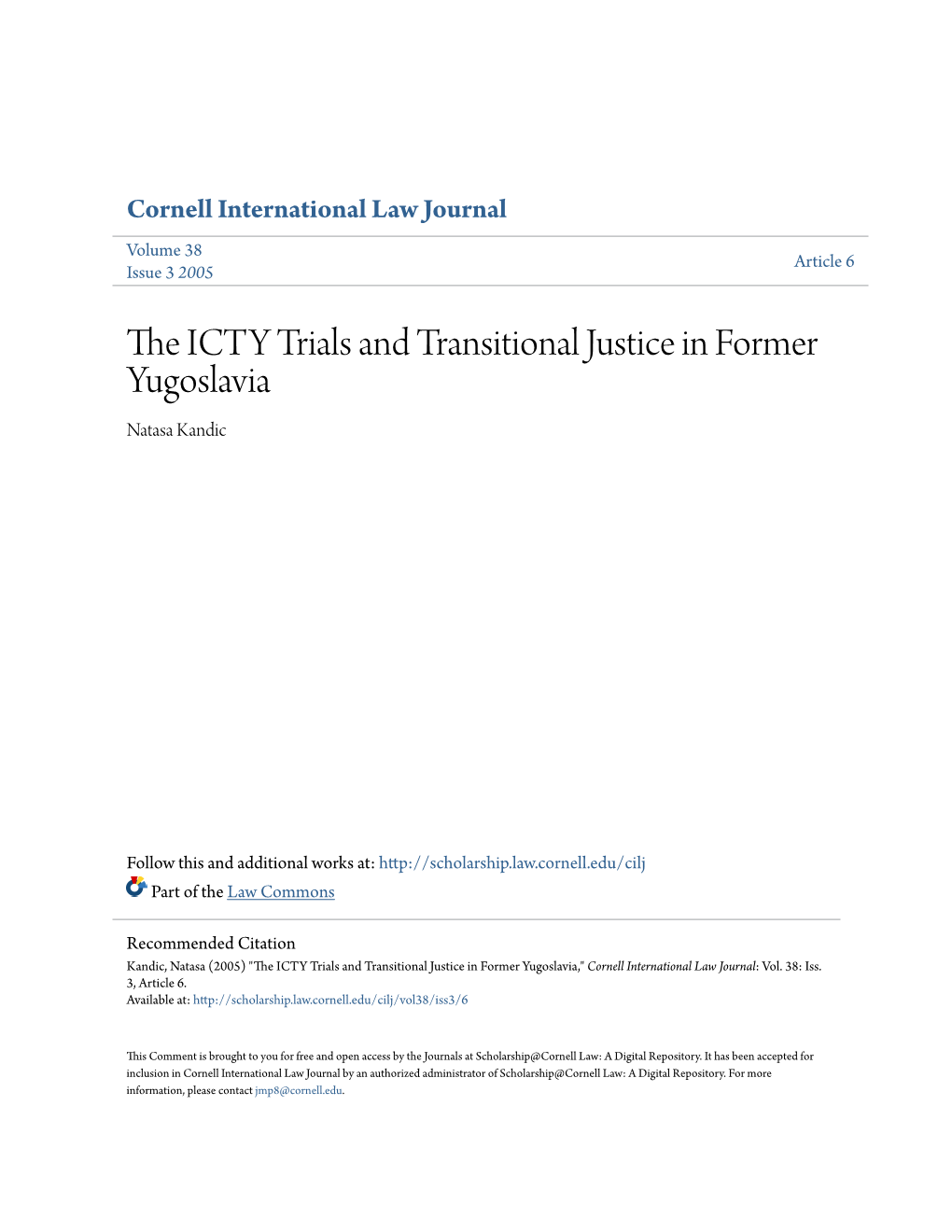 The ICTY Trials and Transitional Justice in Former Yugoslavia Natasa Kandic