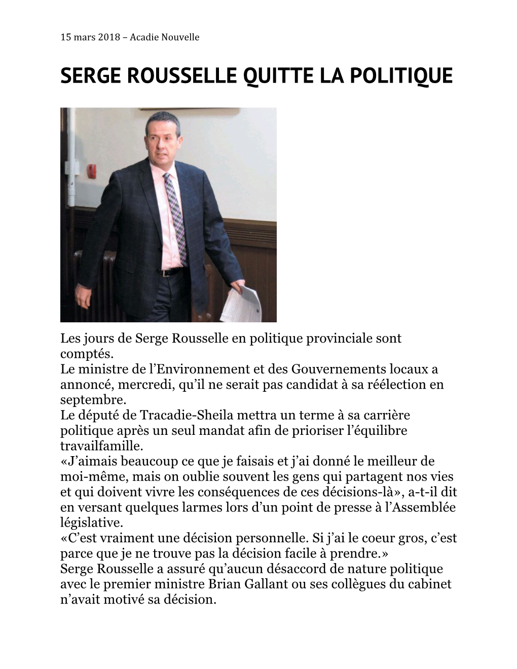 Serge Rousselle Quitte La Politique