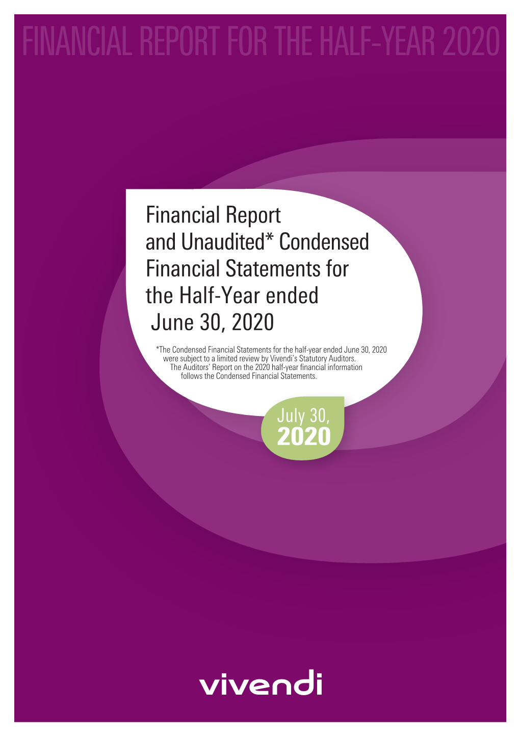 Financial Report for the Half-Year 2020