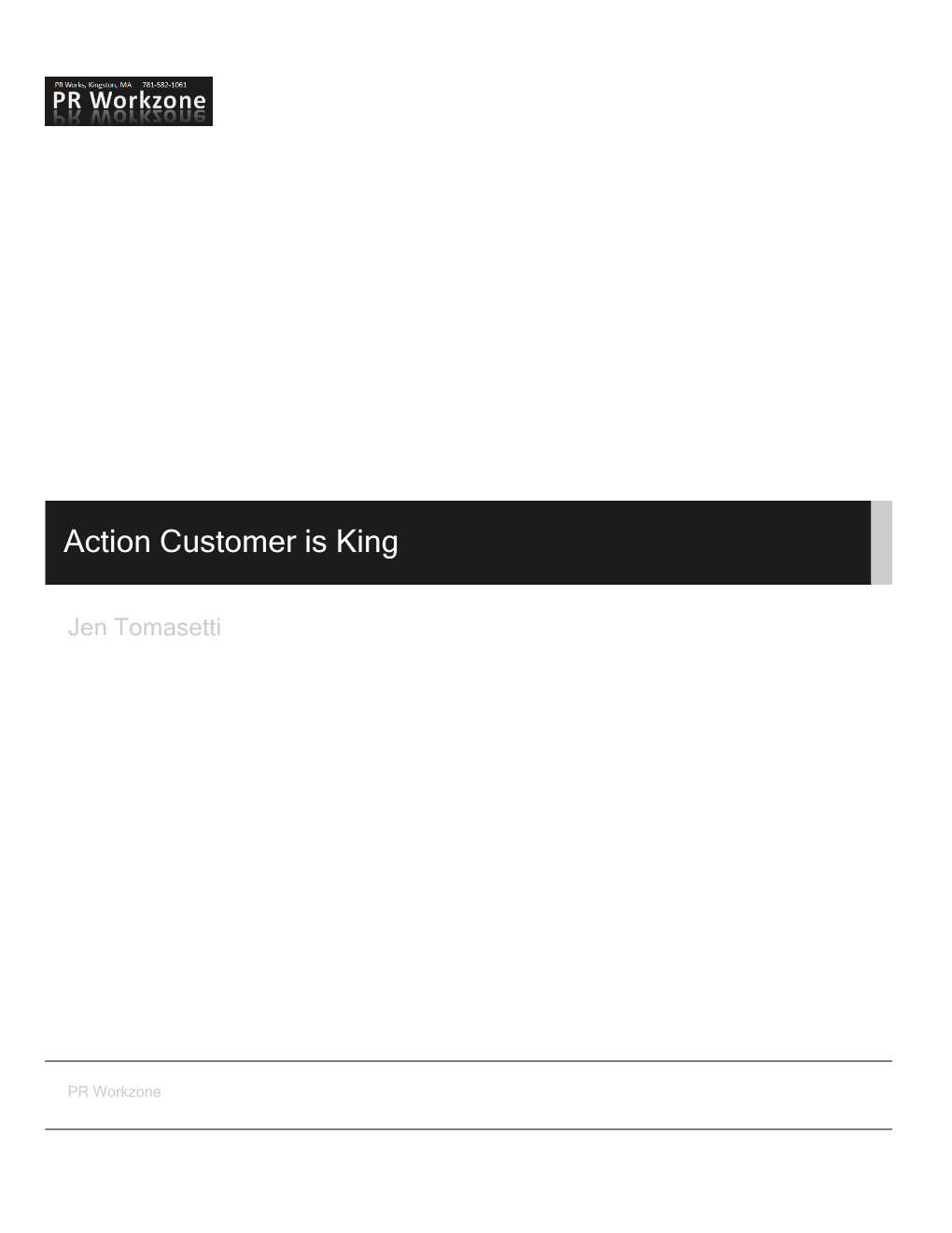 Action Customer Is King