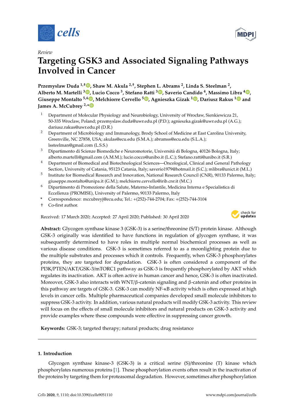 Targeting GSK3 and Associated Signaling Pathways Involved in Cancer