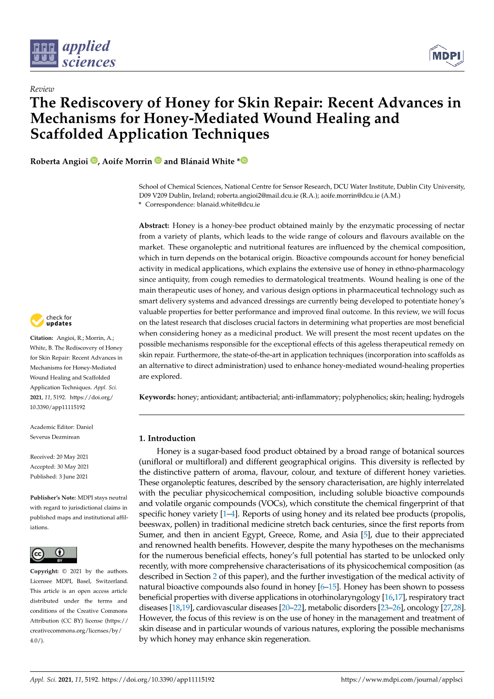 Recent Advances in Mechanisms for Honey-Mediated Wound Healing and Scaffolded Application Techniques