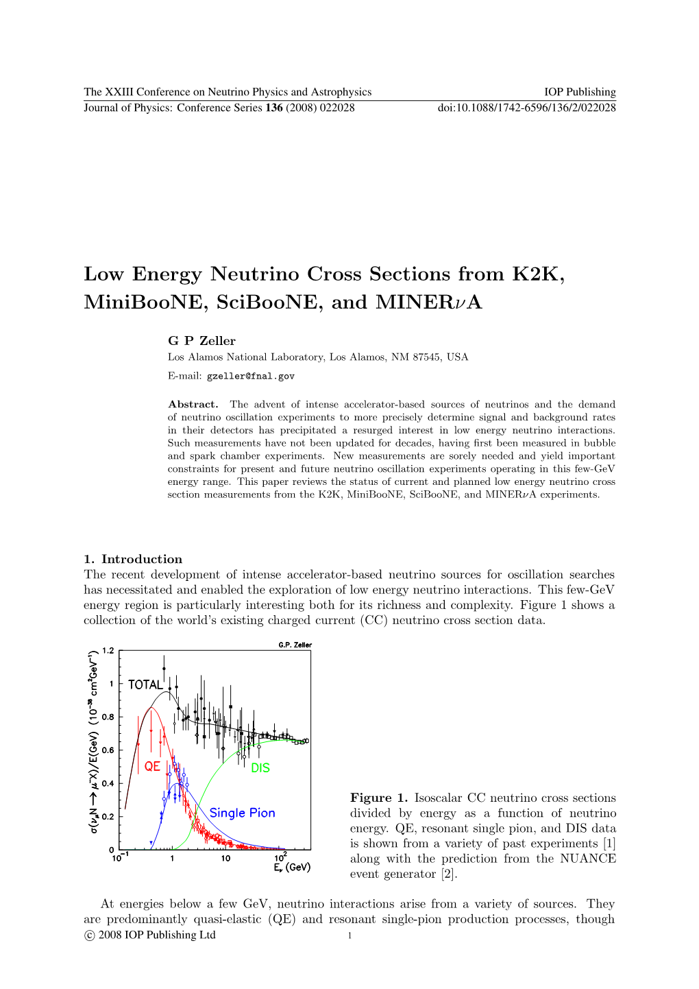 Low Energy Neutrino Cross Sections from K2K, Miniboone, Sciboone, and Minerνa