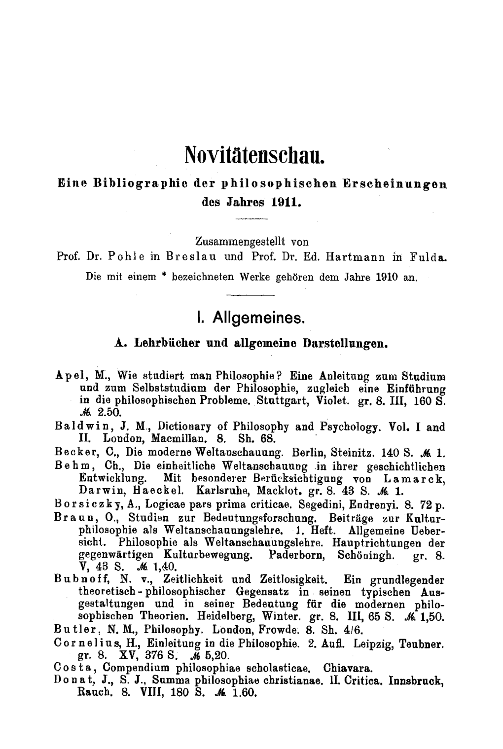 Novitätenscliau. Eine Bibliographie Der Philosophischen Erscheinungen Des Jahres 1911