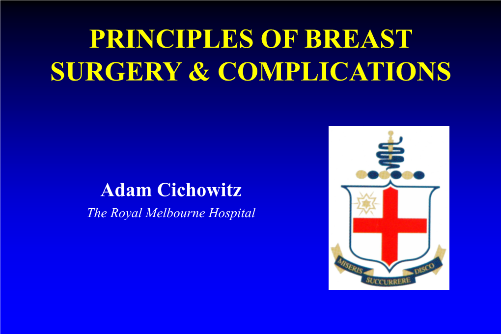 Principles of Breast Surgery & Complications