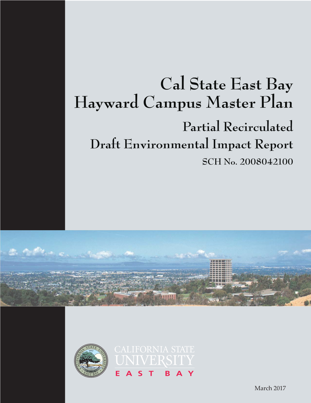 Cal State East Bay Hayward Campus Master Plan Partial Recirculated Draft Environmental Impact Report SCH No