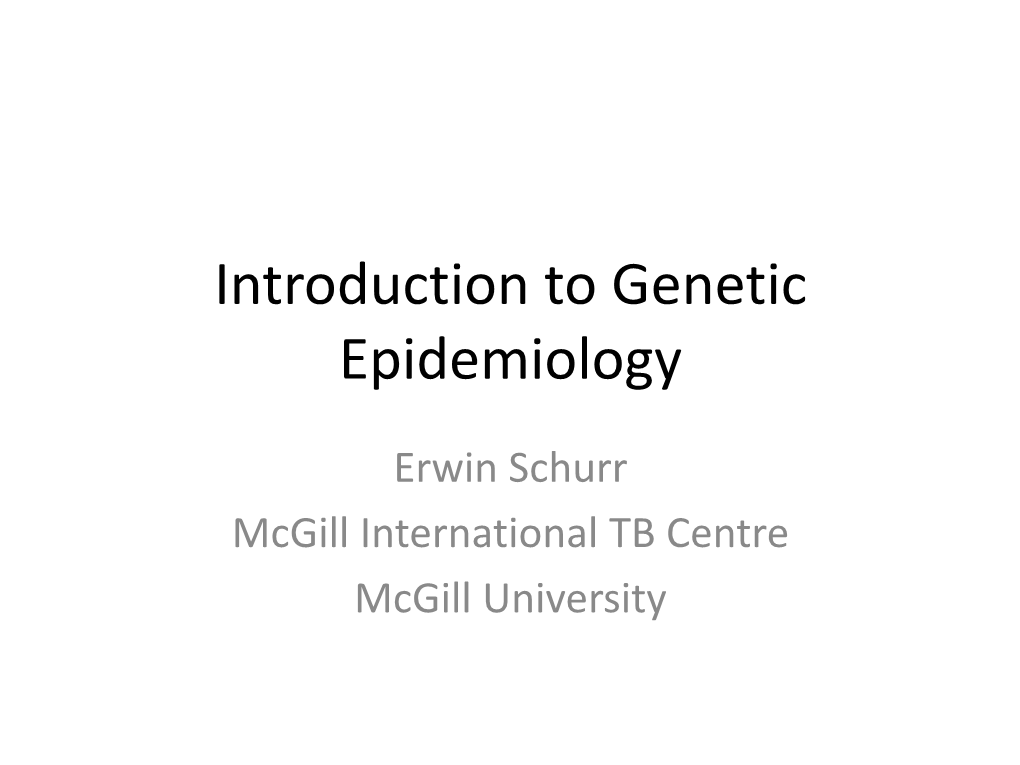 Introduction to Genetic Epidemiology