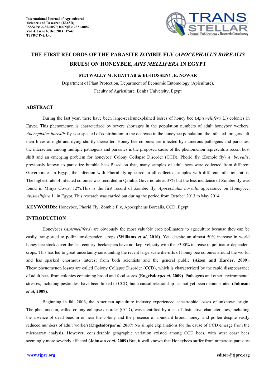 The First Records of the Parasite Zombie Fly (Apocephalus Borealis Brues) on Honeybee, Apis Mellifera in Egypt