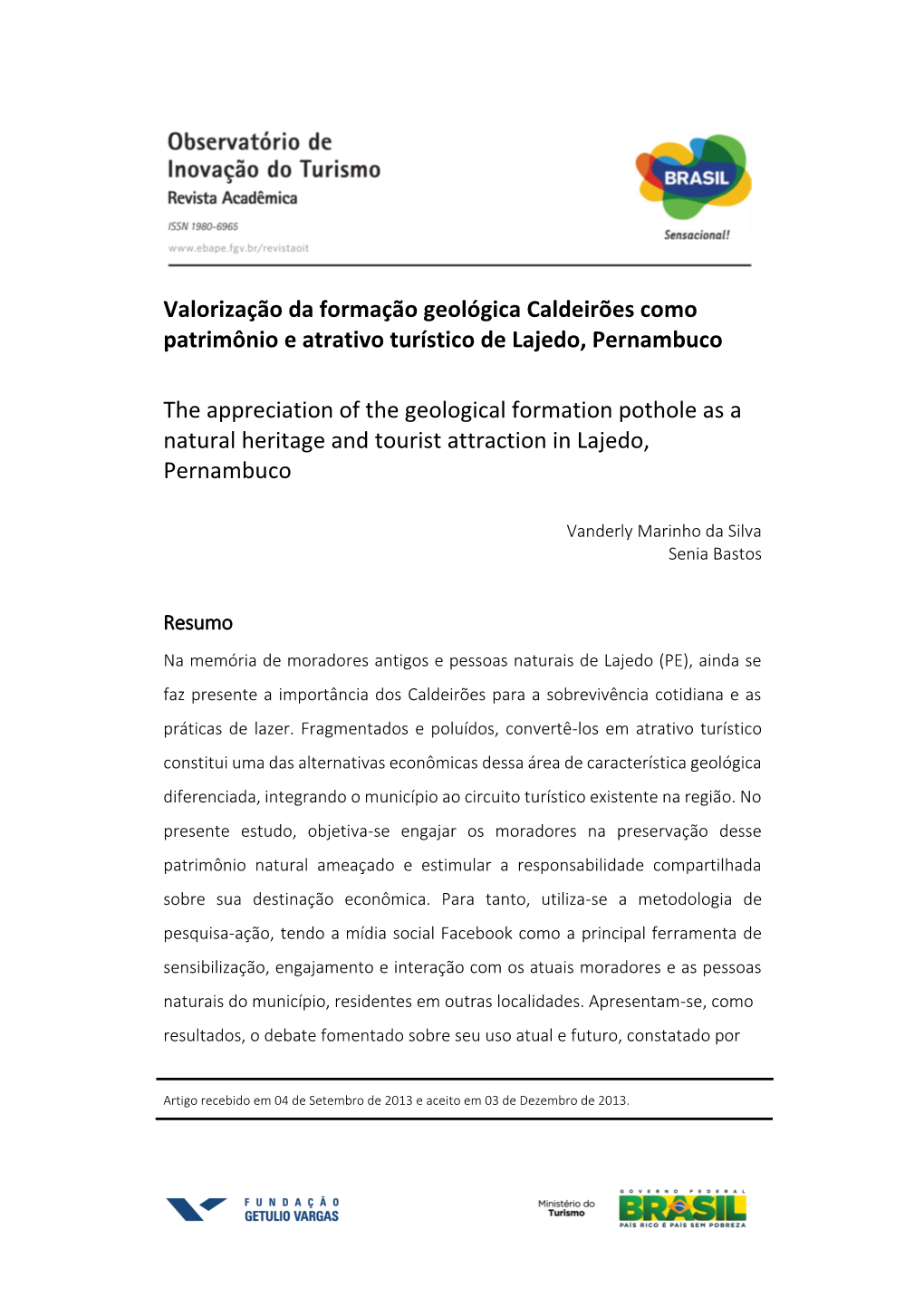 Valorização Da Formação Geológica Caldeirões Como Patrimônio E Atrativo Turístico De Lajedo, Pernambuco