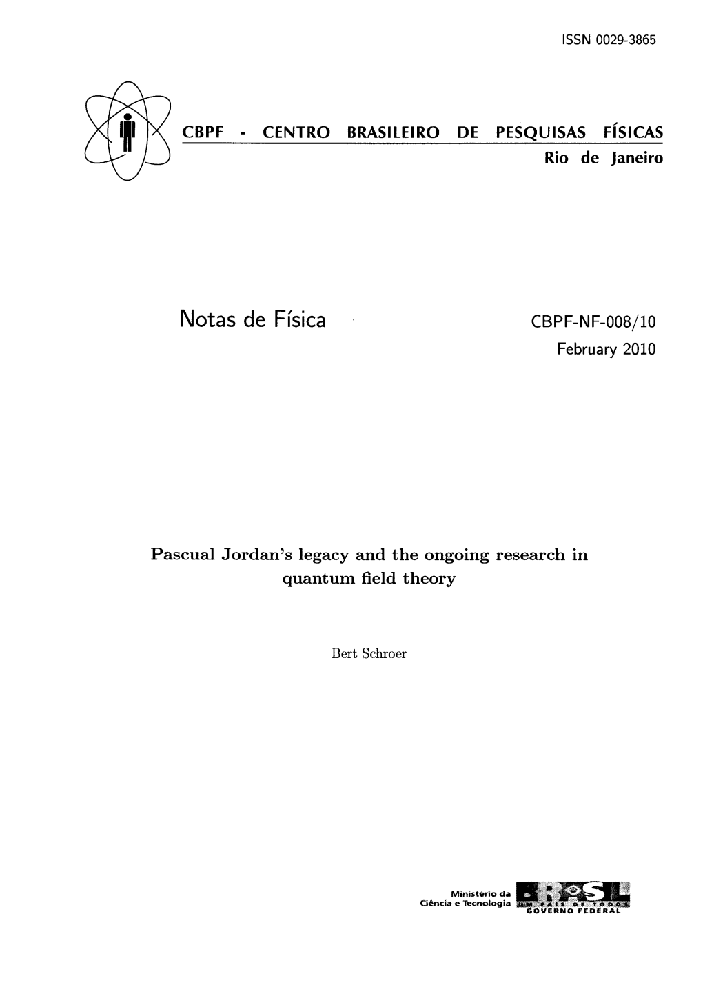 Notas De Física CBPF-NF-008/10 February 2010