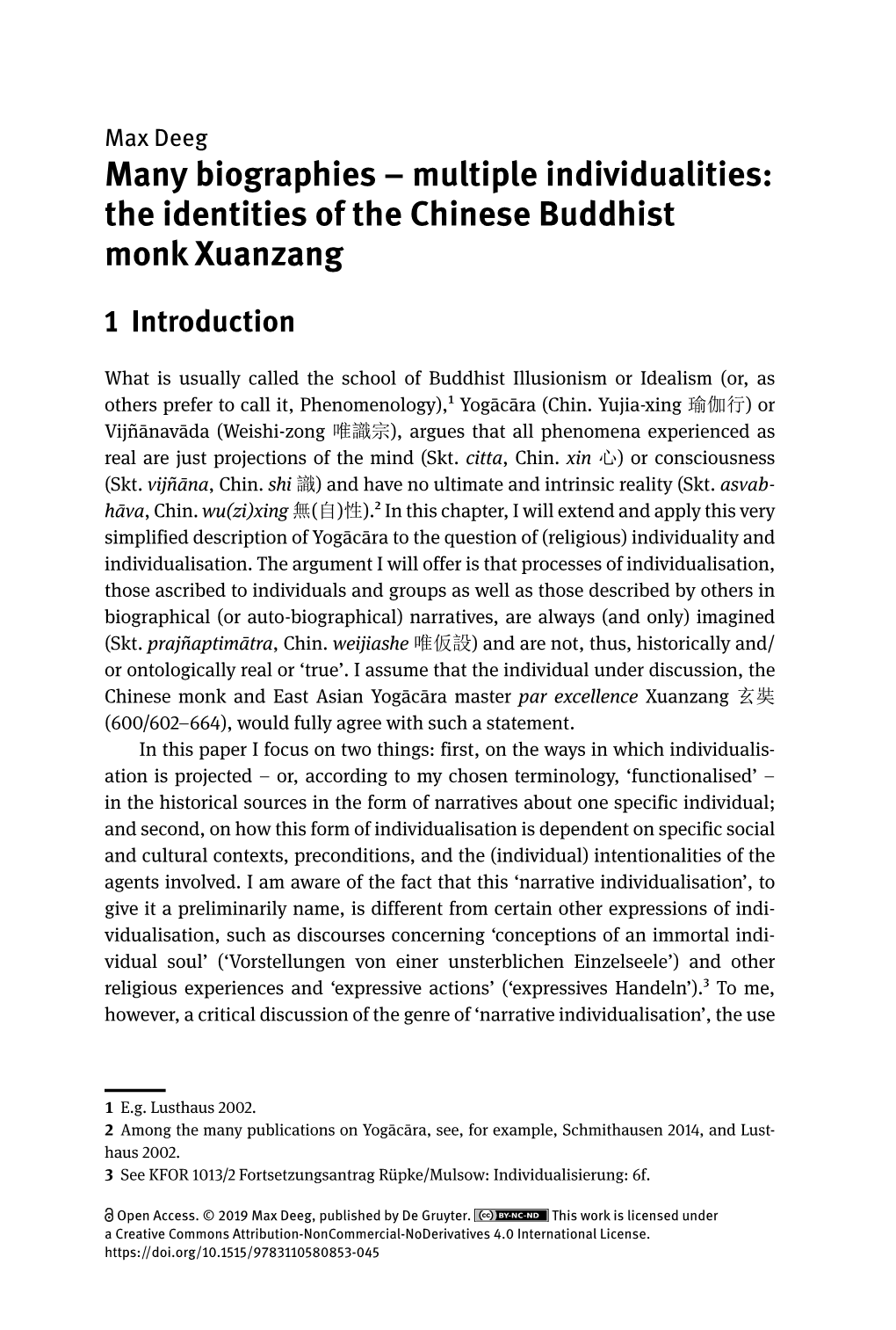 Many Biographies – Multiple Individualities: the Identities of the Chinese Buddhist Monk Xuanzang
