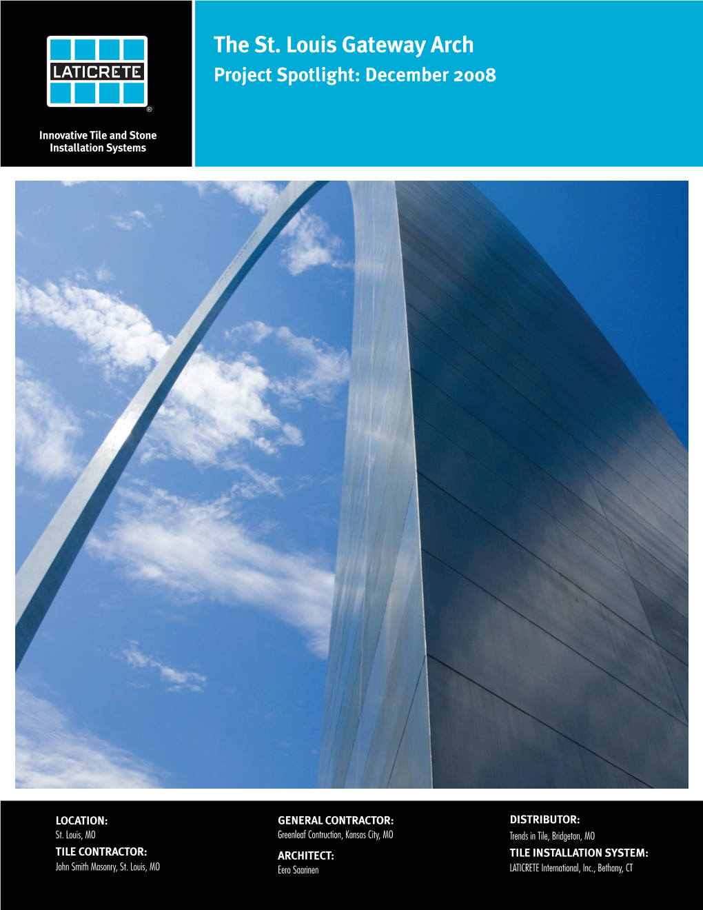 The St. Louis Gateway Arch Project Spotlight: December 2008