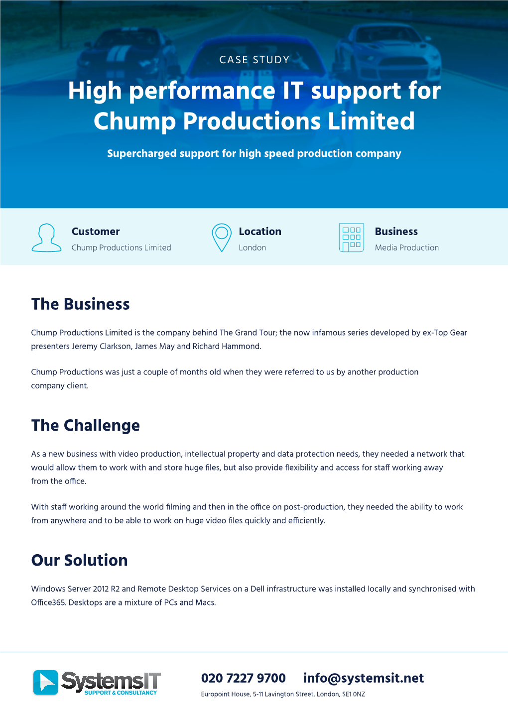 High Performance IT Support for Chump Productions Limited Supercharged Support for High Speed Production Company