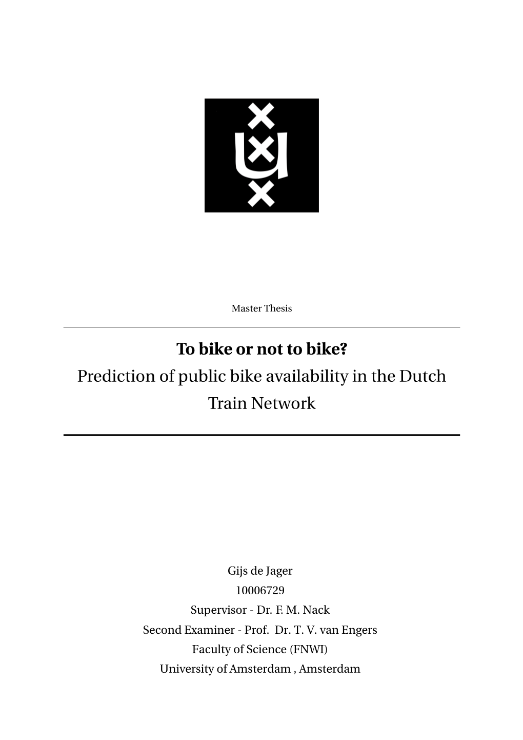 To Bike Or Not to Bike? Prediction of Public Bike Availability in the Dutch Train Network