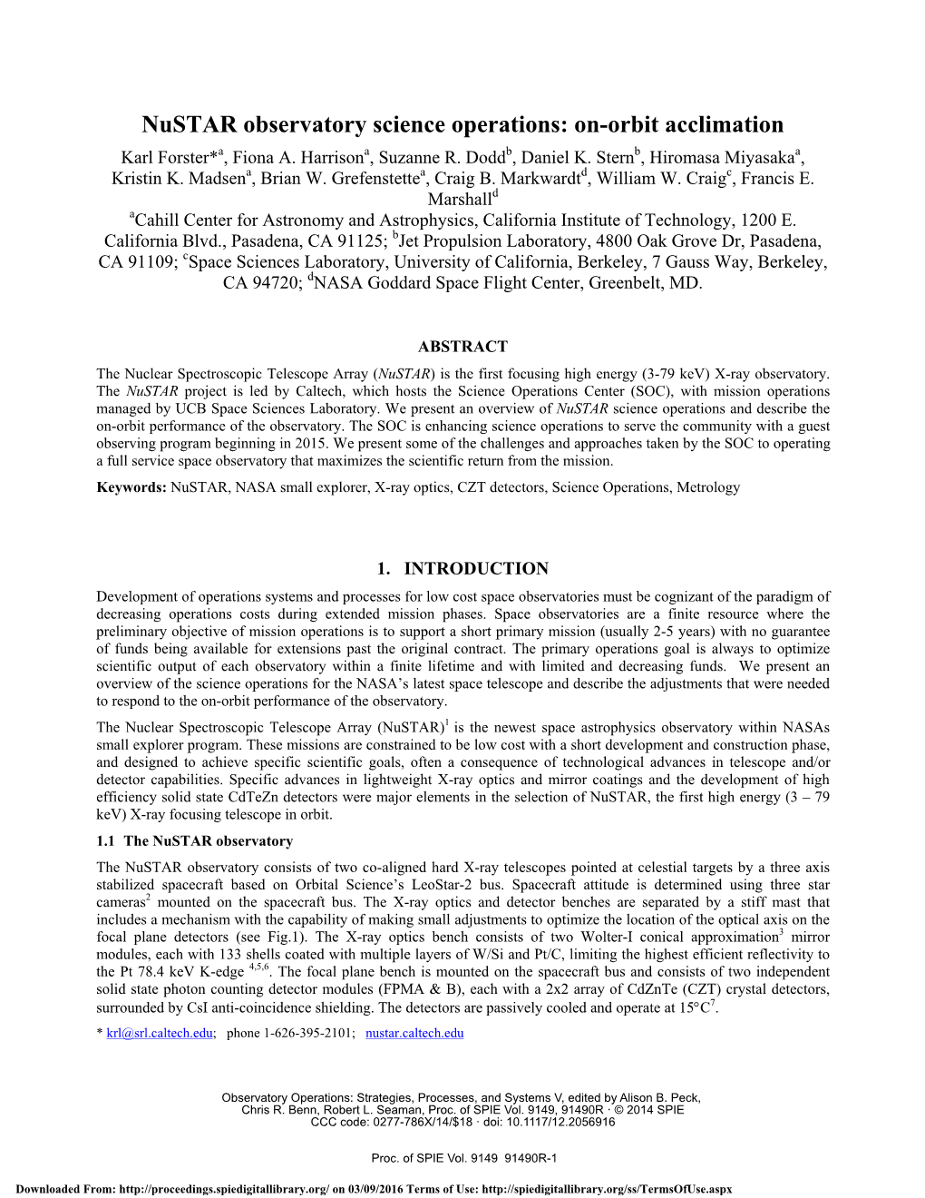 Nustar Observatory Science Operations: On-Orbit Acclimation Karl Forster*A, Fiona A