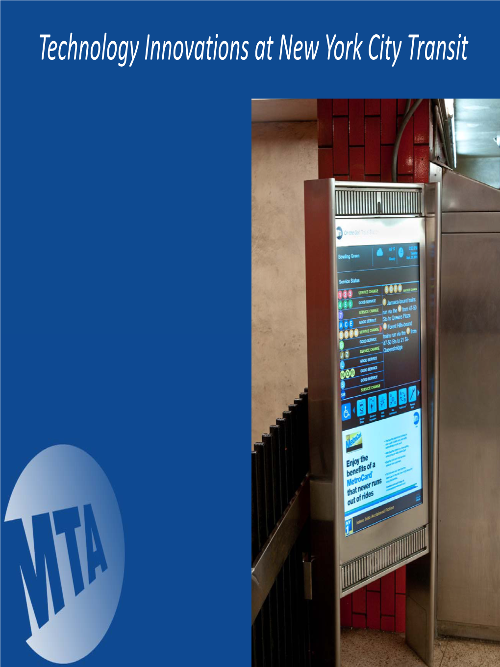 Technology Innovations at New York City Transit Customer Communication