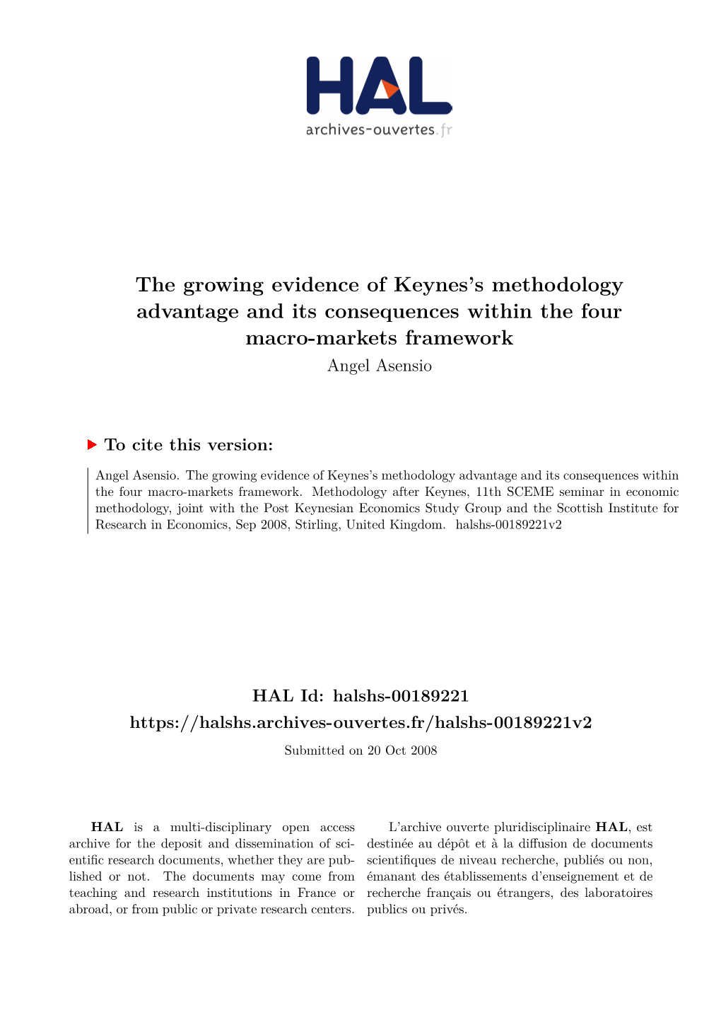 The Growing Evidence of Keynes's Methodology Advantage and Its