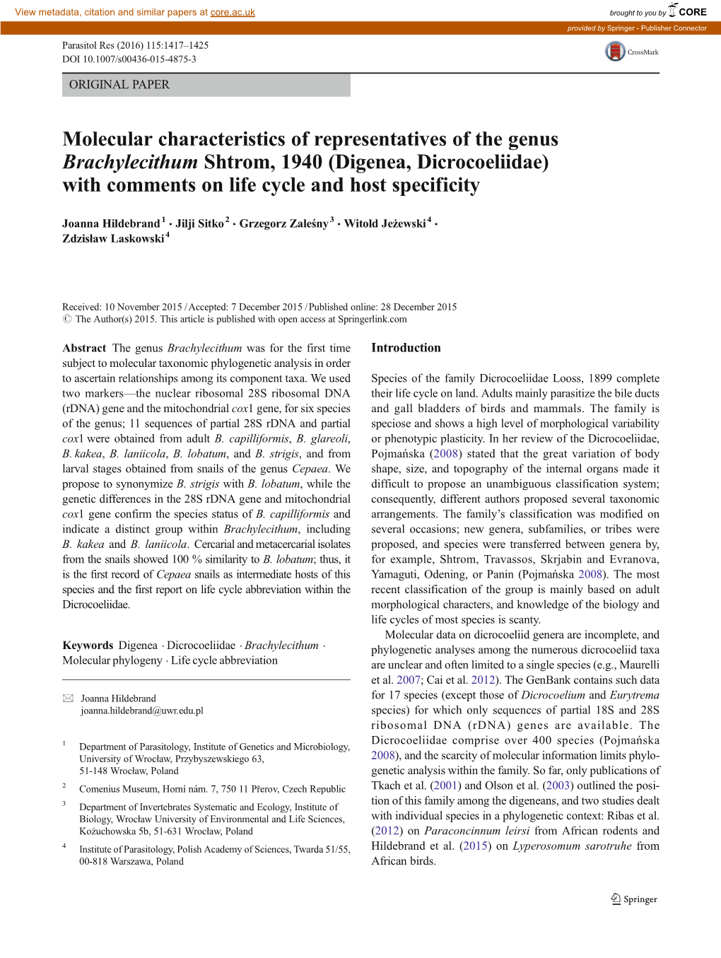 Digenea, Dicrocoeliidae) with Comments on Life Cycle and Host Specificity