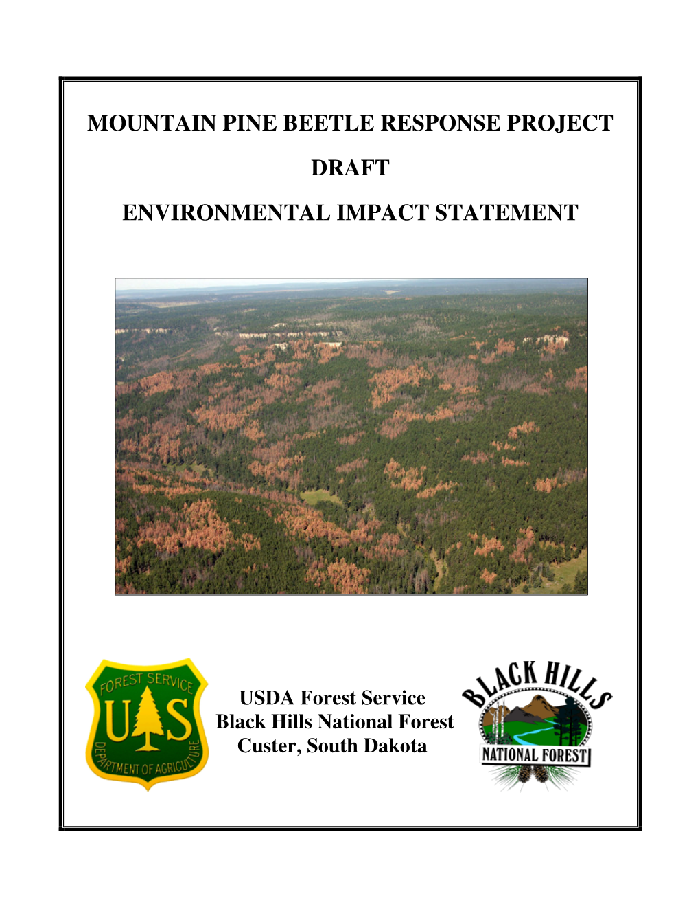 Mountain Pine Beetle Response Project Draft Environmental Impact Statement