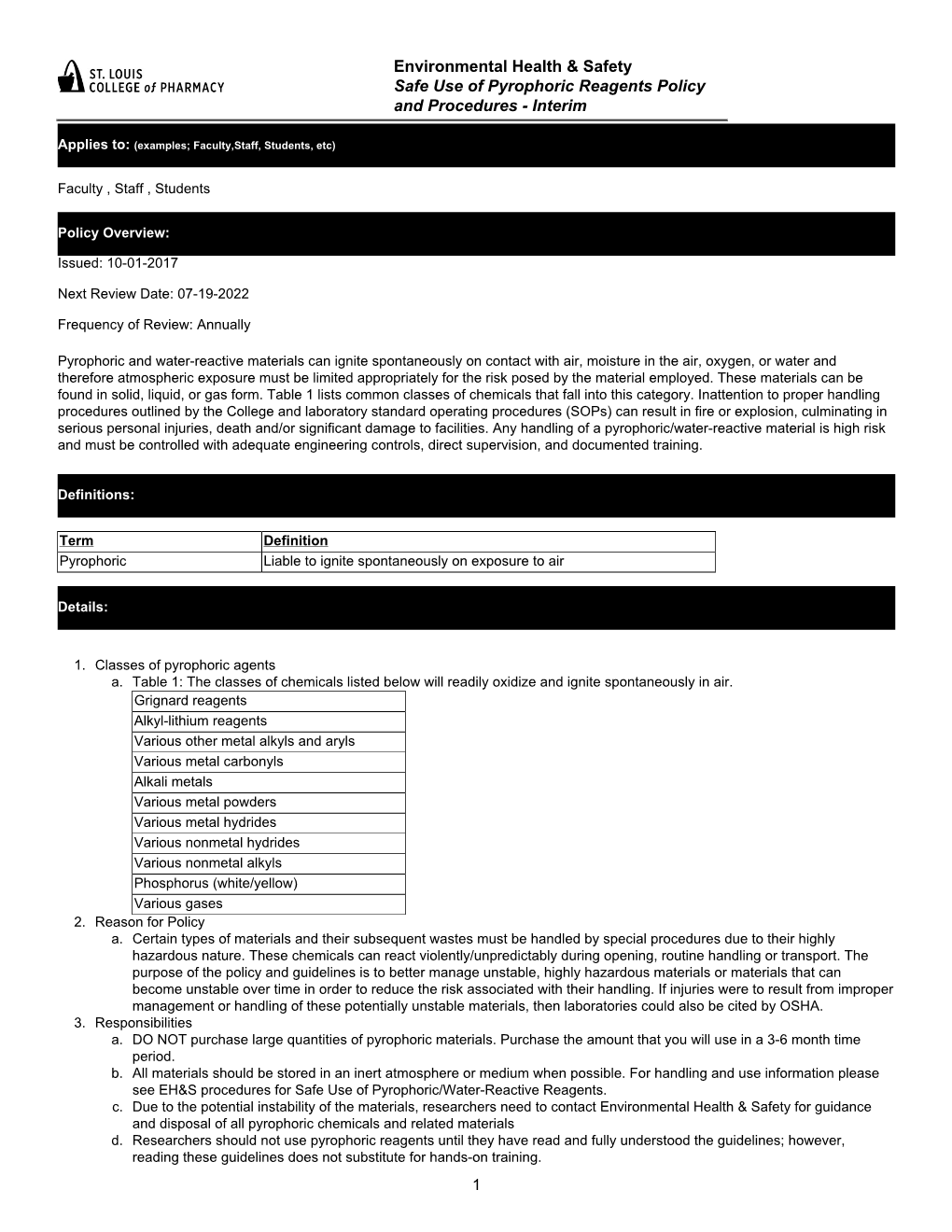 1 Environmental Health & Safety Safe Use of Pyrophoric Reagents Policy