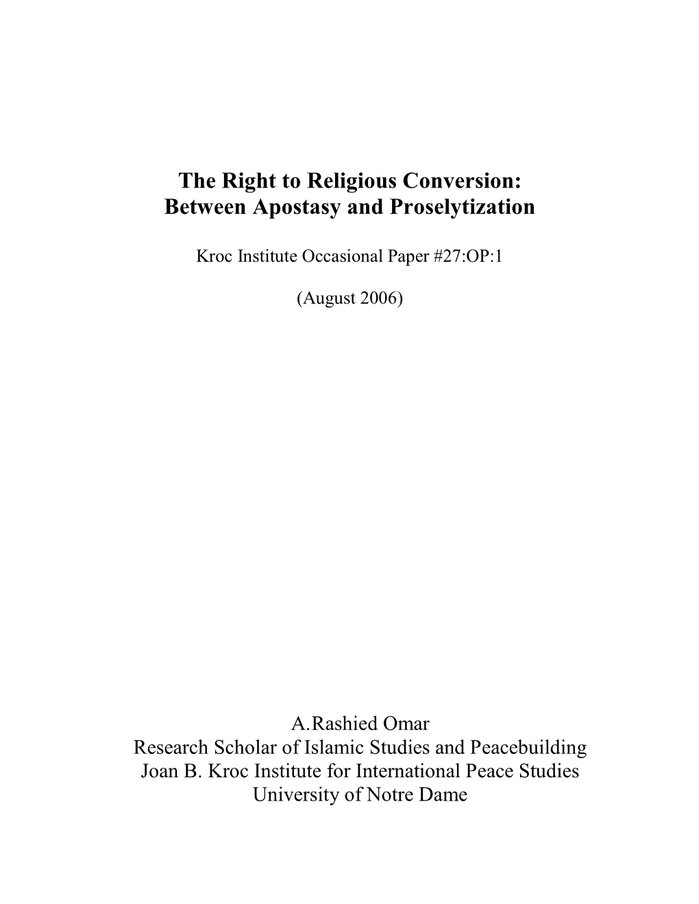 The Right to Religious Conversion: Between Apostasy and Proselytization