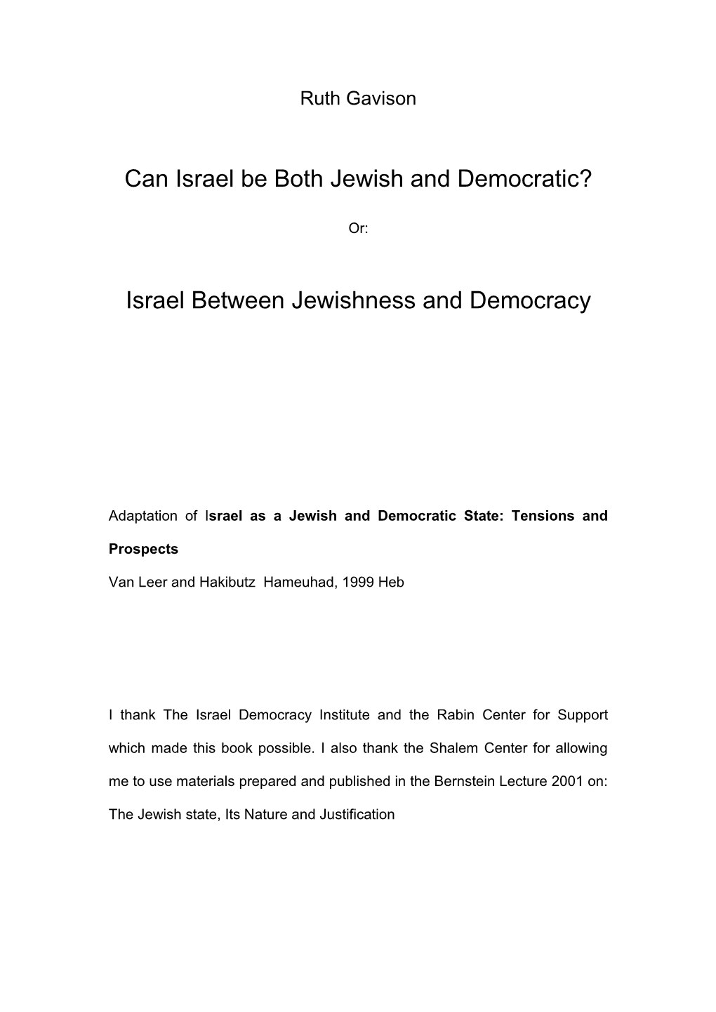 Can Israel Be Both Jewish and Democratic?