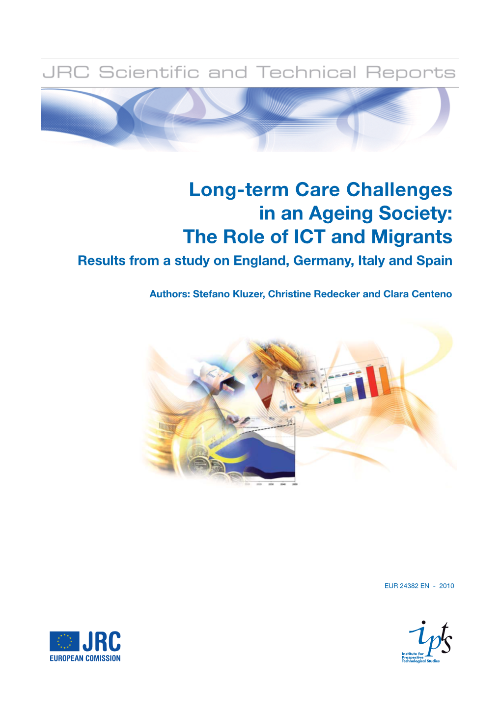 Long-Term Care Challenges in an Ageing Society: the Role of ICT and Migrants