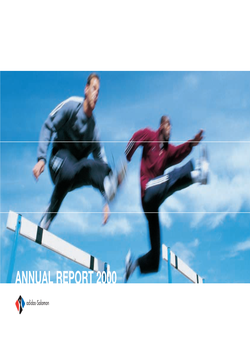 ANNUAL REPORT 2000 New Management: Our Mission and Goals Pages 2, 8