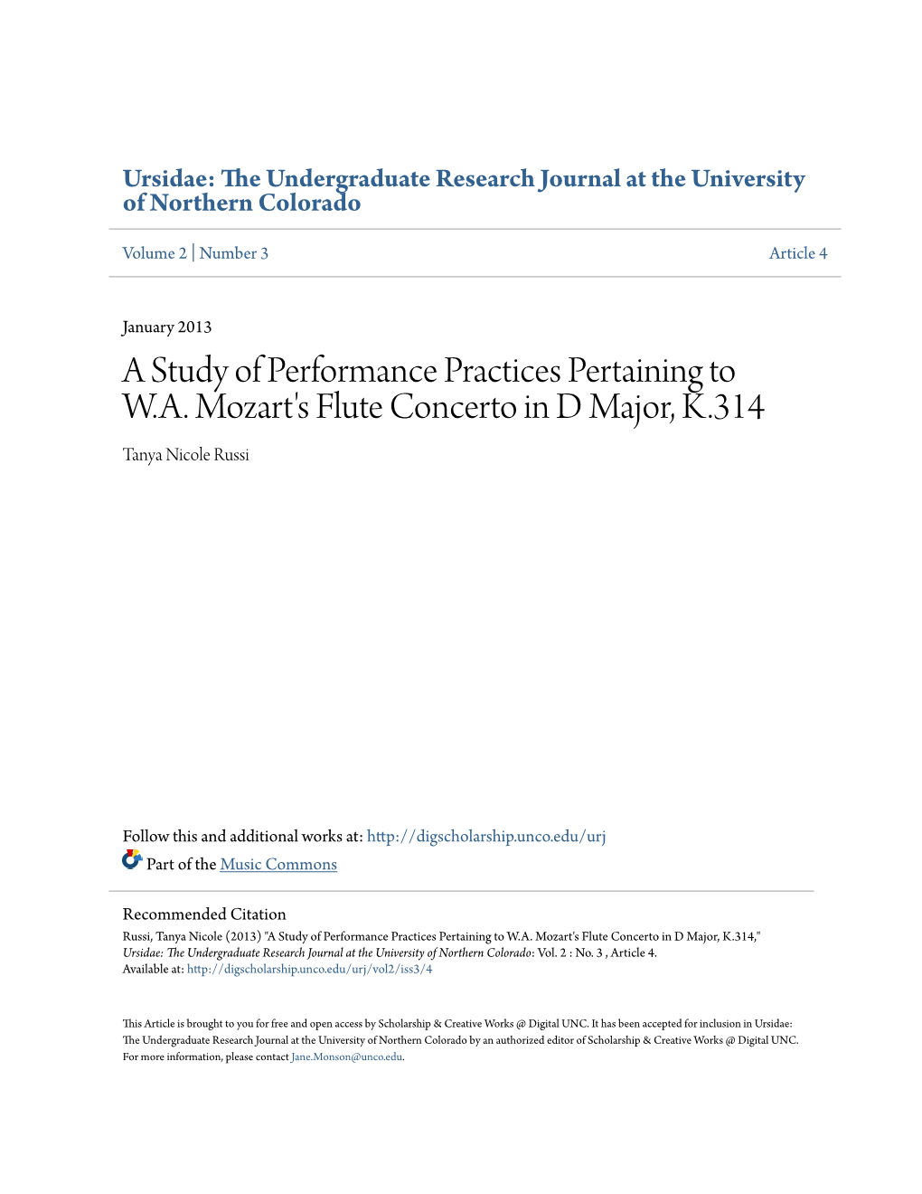 A Study of Performance Practices Pertaining to W.A. Mozart's Flute Concerto in D Major, K.314 Tanya Nicole Russi